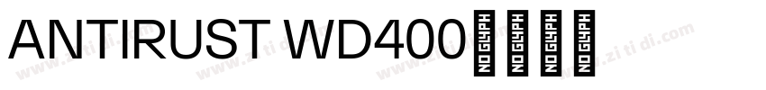 ANTIRUST WD400字体转换